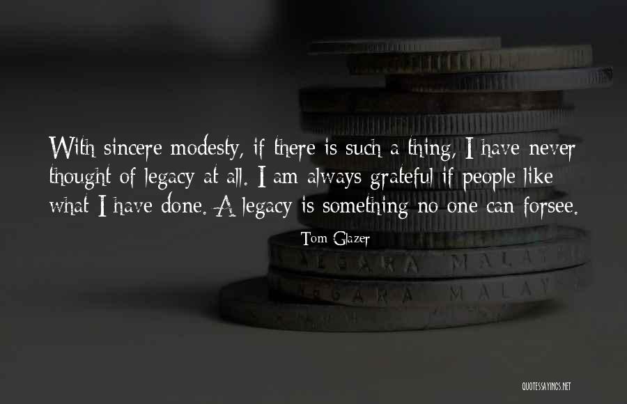 Forsee Quotes By Tom Glazer Forsee Quotes By Tom Glazer