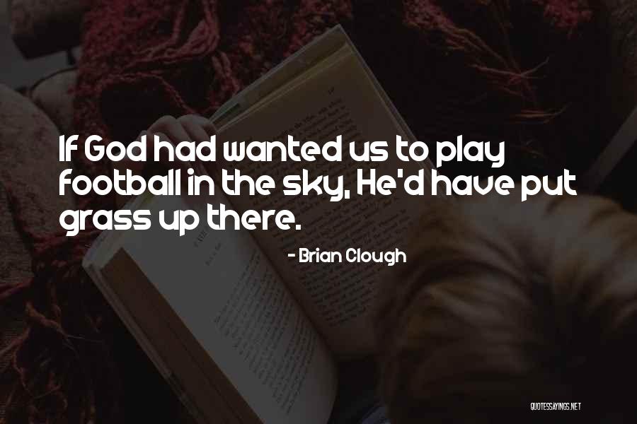 Forseth Artist Quotes By Brian Clough Forseth Artist Quotes By Brian Clough