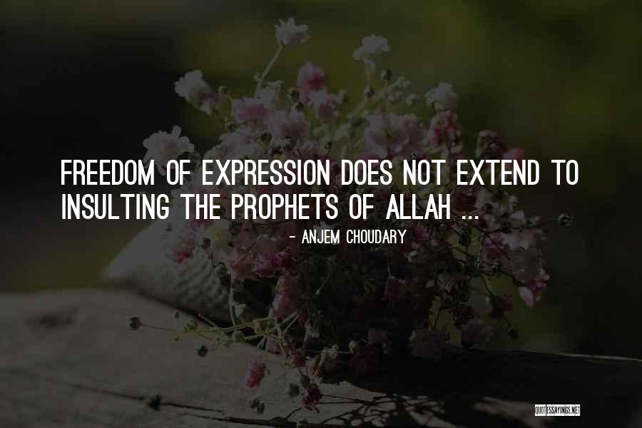 Forshan Quotes By Anjem Choudary