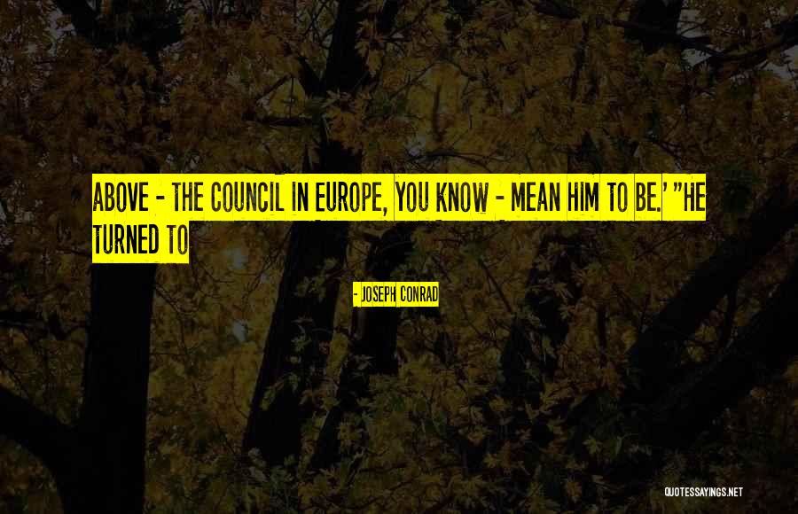 Forsooth In A Sentence Quotes By Joseph Conrad