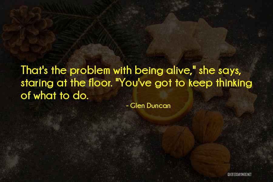 Forstadt Hats Quotes By Glen Duncan Forstadt Hats Quotes By Glen Duncan