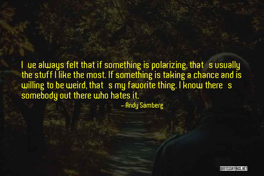 Forstmann Co Quotes By Andy Samberg Forstmann Co Quotes By Andy Samberg