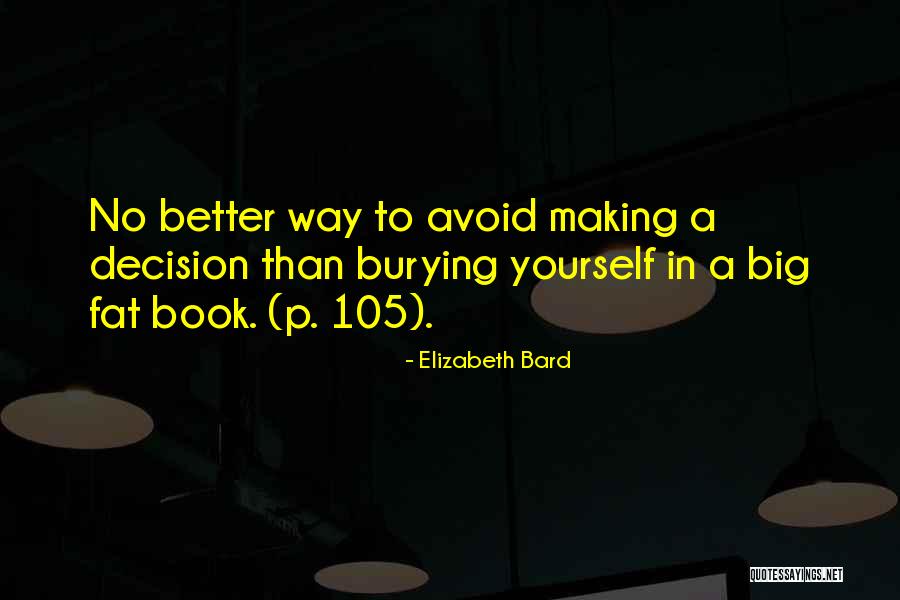 Forsts Quotes By Elizabeth Bard Forsts Quotes By Elizabeth Bard