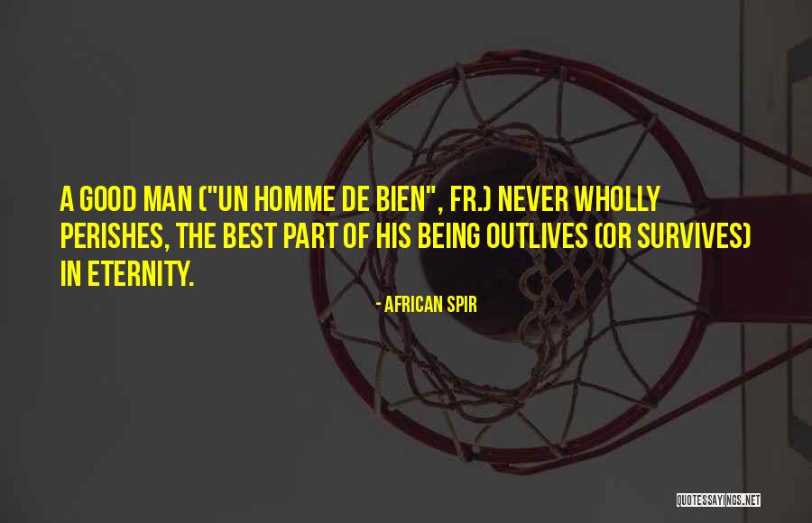 Forsvarets Quotes By African Spir Forsvarets Quotes By African Spir