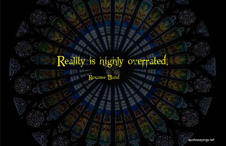 Forsvarets Quotes By Roxanne Bland Forsvarets Quotes By Roxanne Bland