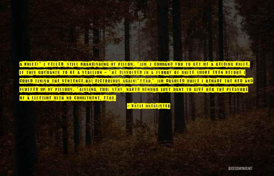 Forsvarsministeriet Quotes By Katie MacAlister Forsvarsministeriet Quotes By Katie MacAlister