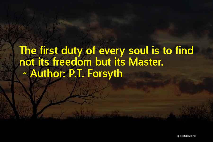 Forsyth Quotes By P.T. Forsyth