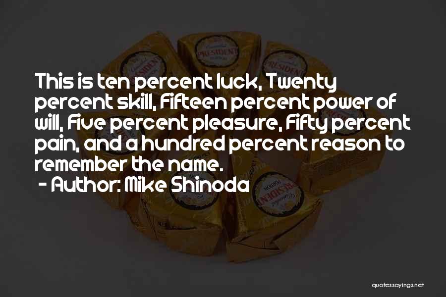Fort Quotes By Mike Shinoda