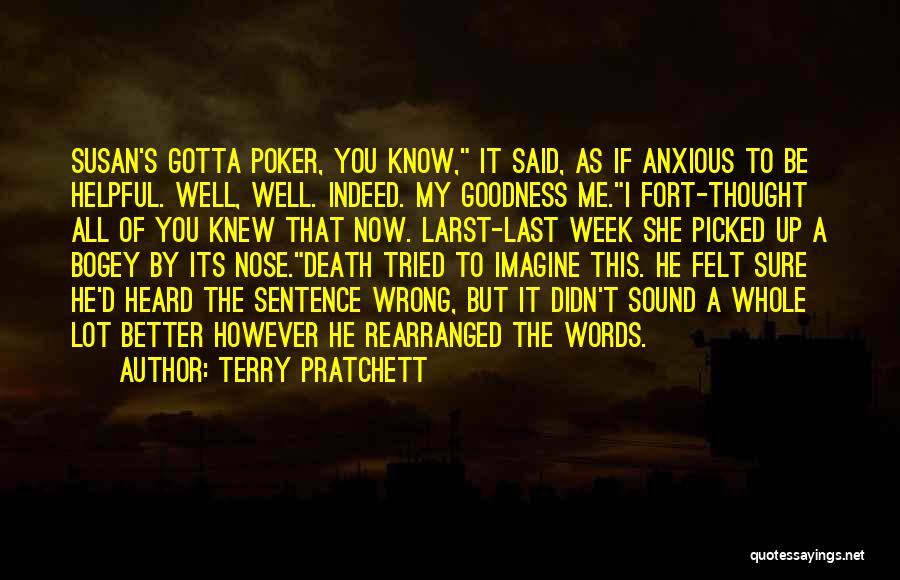 Fort Quotes By Terry Pratchett