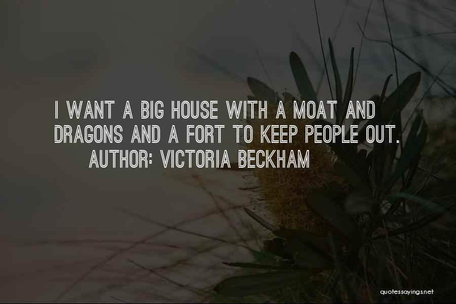 Fort Quotes By Victoria Beckham