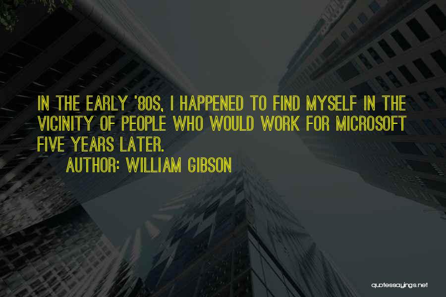 Fortalecimiento Definicion Quotes By William Gibson