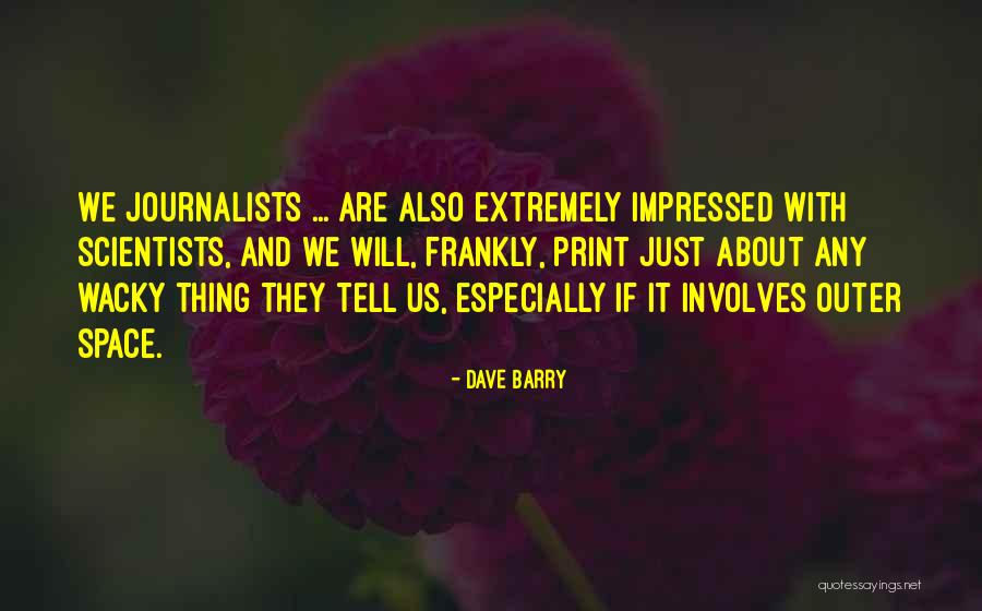 Fortareata Zburatoare Quotes By Dave Barry Fortareata Zburatoare Quotes By Dave Barry