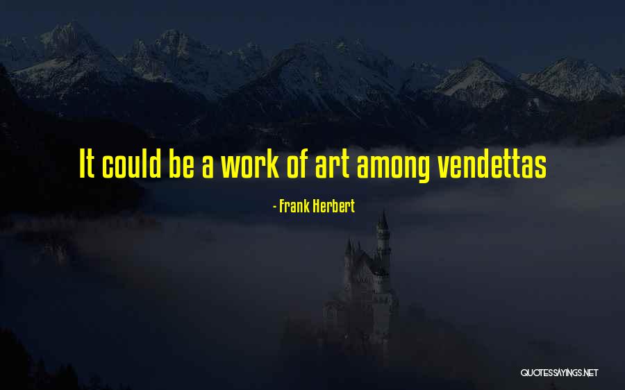 Fortasse Latin Quotes By Frank Herbert Fortasse Latin Quotes By Frank Herbert