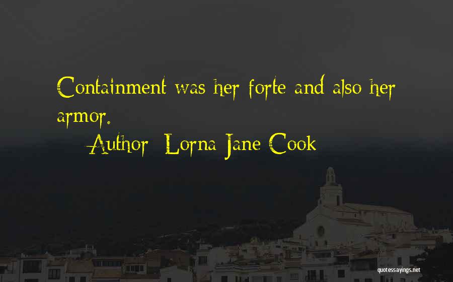Forte Quotes By Lorna Jane Cook