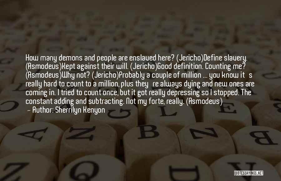 Forte Quotes By Sherrilyn Kenyon