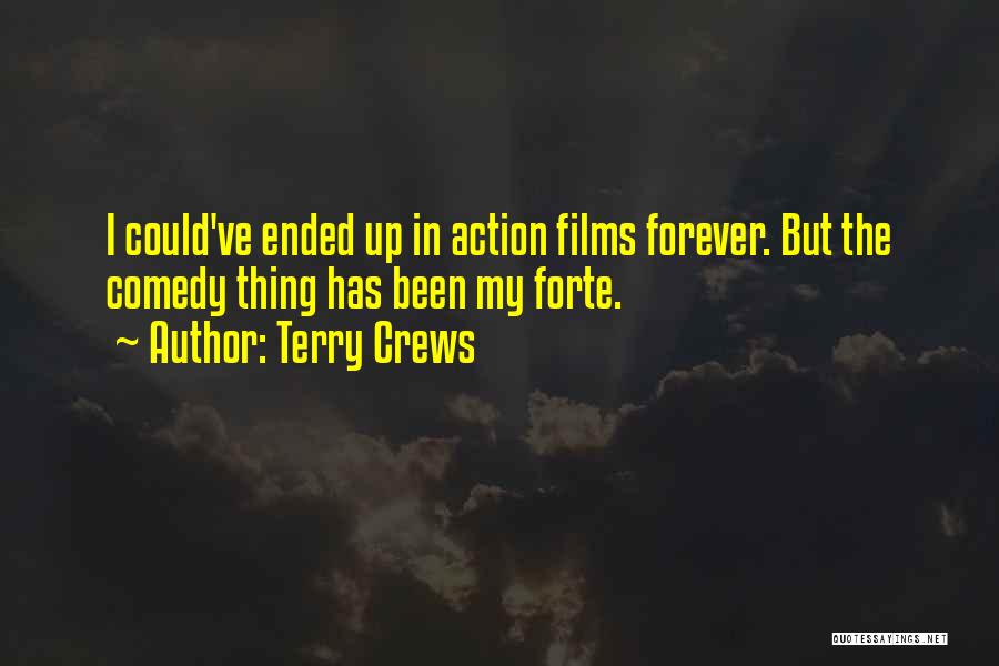 Forte Quotes By Terry Crews