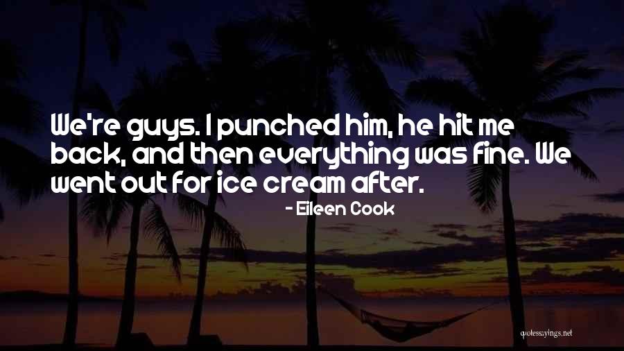 Fortenbaugh Picks Quotes By Eileen Cook Fortenbaugh Picks Quotes By Eileen Cook