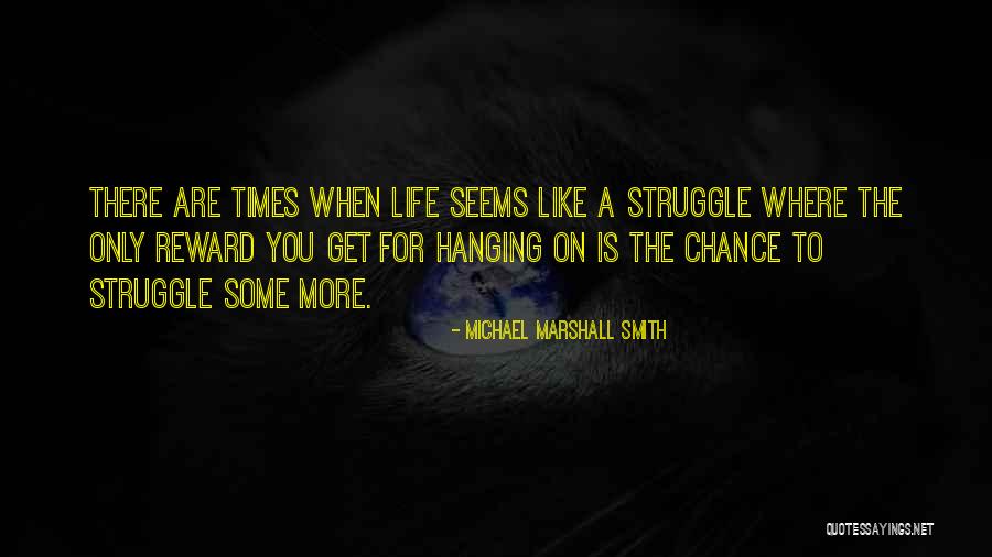 Forteza Crane Quotes By Michael Marshall Smith Forteza Crane Quotes By Michael Marshall Smith