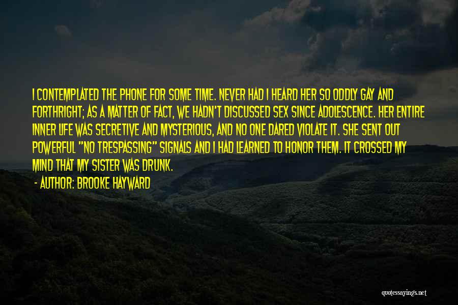 Forthright Quotes By Brooke Hayward