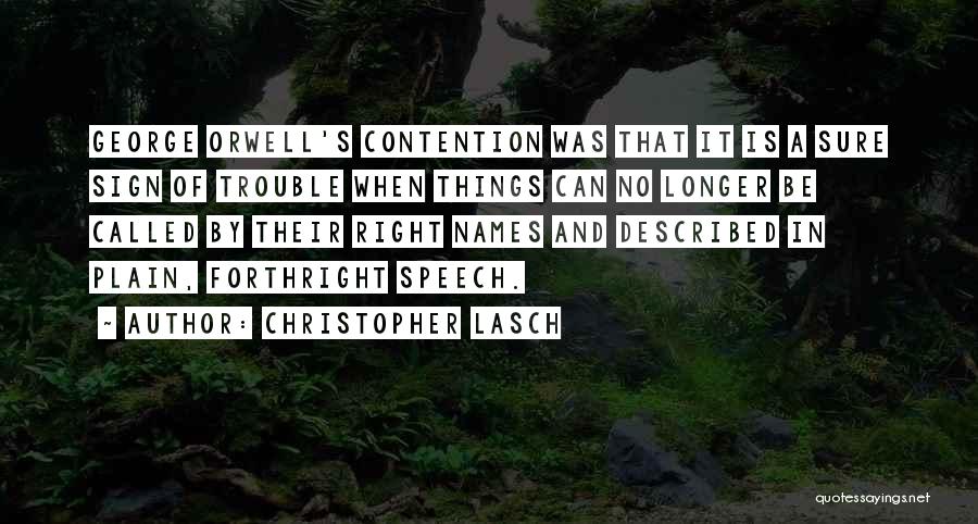 Forthright Quotes By Christopher Lasch