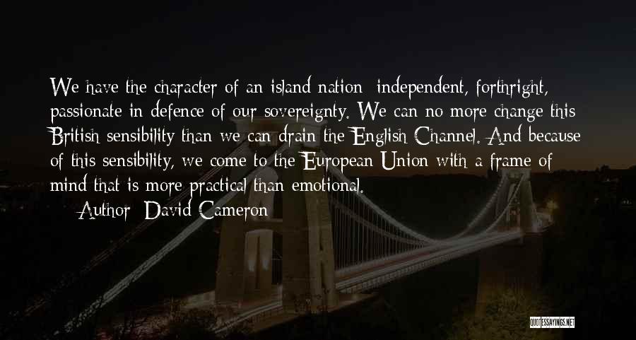 Forthright Quotes By David Cameron
