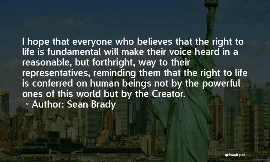 Forthright Quotes By Sean Brady