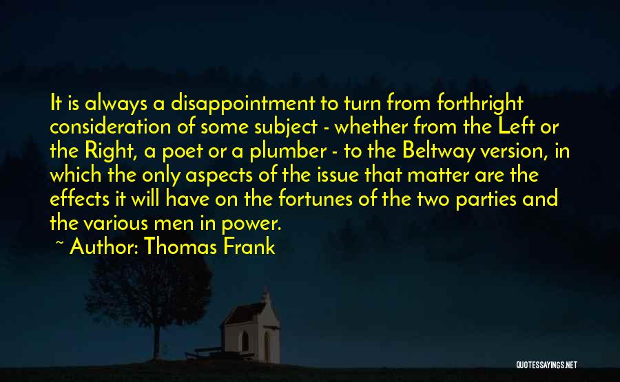 Forthright Quotes By Thomas Frank