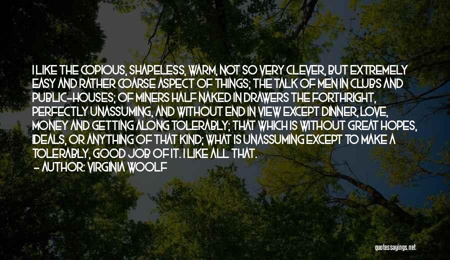 Forthright Quotes By Virginia Woolf