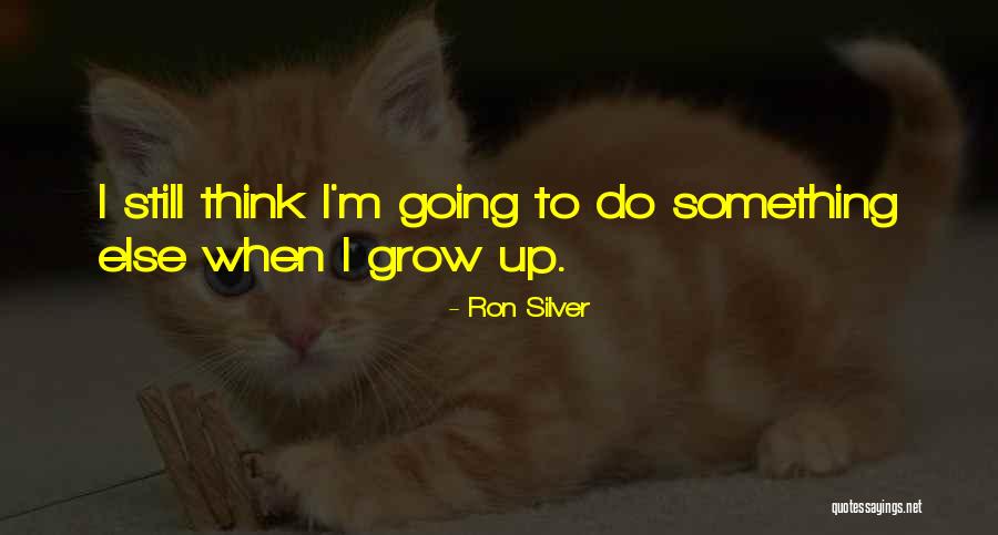 Forthuber Hillside Quotes By Ron Silver Forthuber Hillside Quotes By Ron Silver