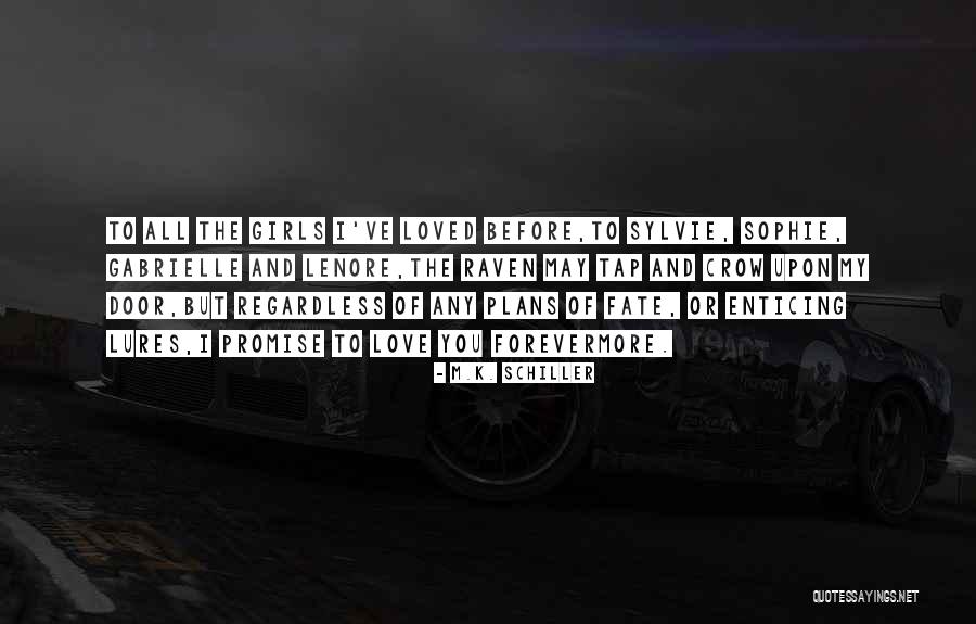 Forthuntherald Quotes By M.K. Schiller Forthuntherald Quotes By M.K. Schiller