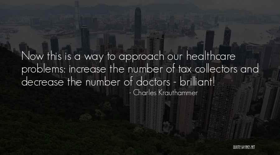 Forthwith Synonym Quotes By Charles Krauthammer