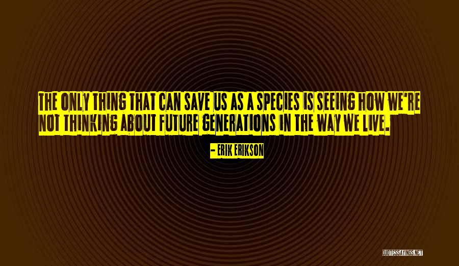 Fortical Quotes By Erik Erikson Fortical Quotes By Erik Erikson