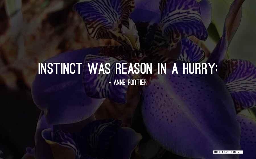 Fortier Inc Quotes By Anne Fortier Fortier Inc Quotes By Anne Fortier