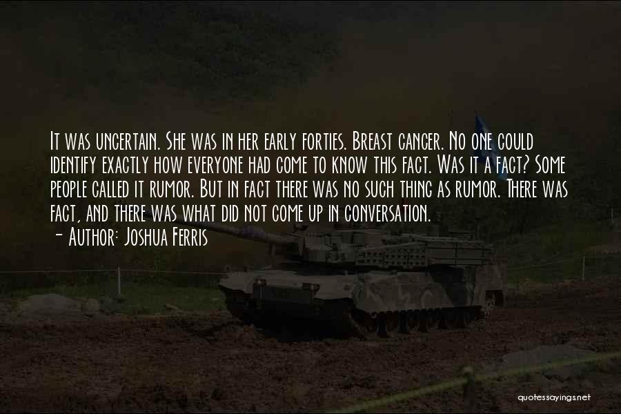 Forties Quotes By Joshua Ferris