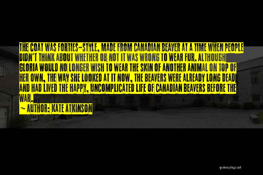 Forties Quotes By Kate Atkinson