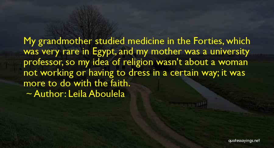 Forties Quotes By Leila Aboulela