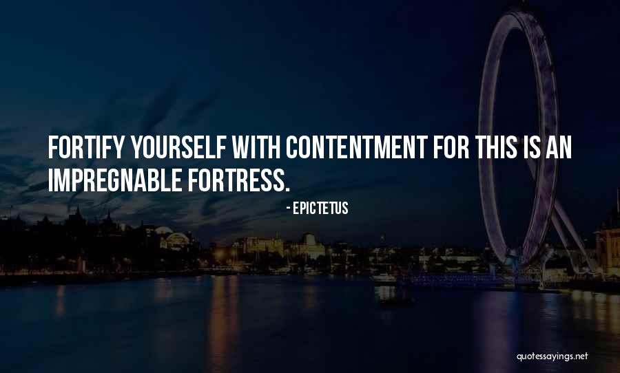 Fortify Quotes By Epictetus Fortify Quotes By Epictetus