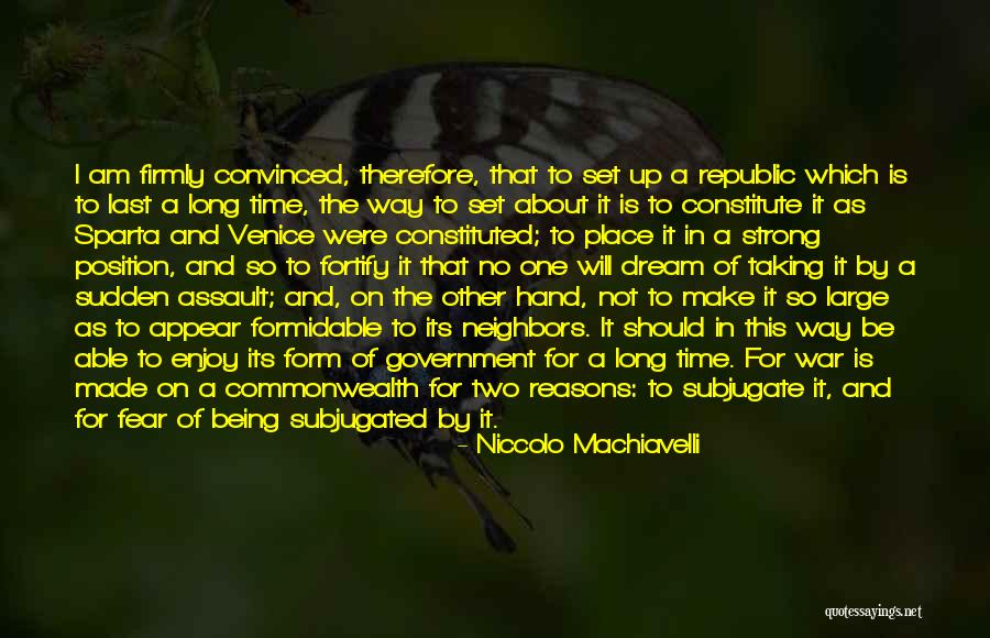 Fortify Quotes By Niccolo Machiavelli Fortify Quotes By Niccolo Machiavelli