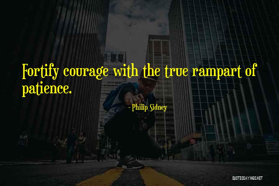 Fortify Quotes By Philip Sidney Fortify Quotes By Philip Sidney
