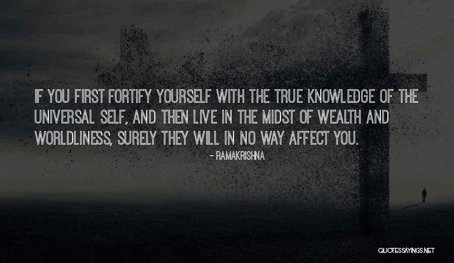 Fortify Quotes By Ramakrishna Fortify Quotes By Ramakrishna