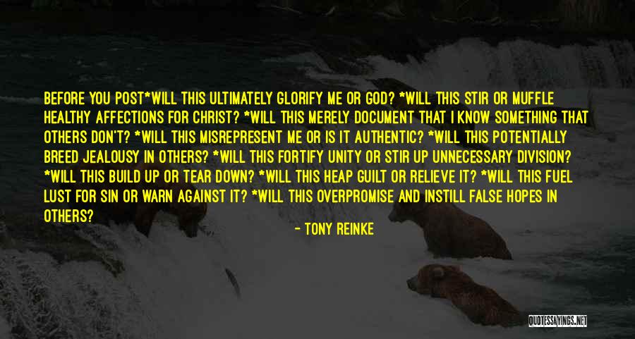 Fortify Quotes By Tony Reinke Fortify Quotes By Tony Reinke