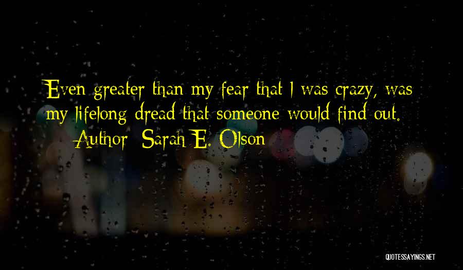 Fortis Quotes By Sarah E. Olson