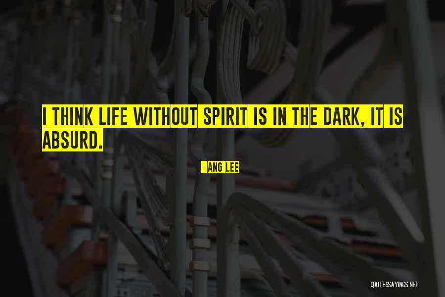 Fortismere Art Quotes By Ang Lee