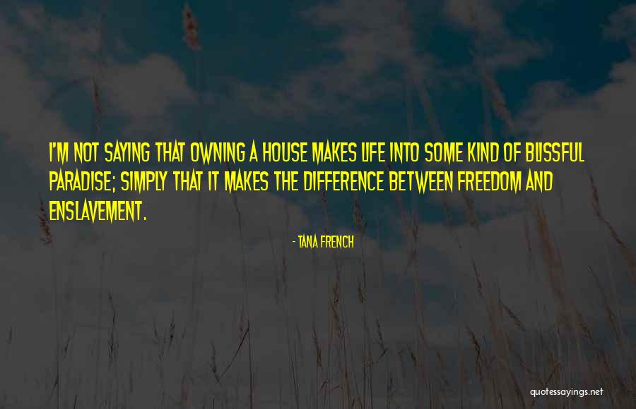 Fortismere Art Quotes By Tana French