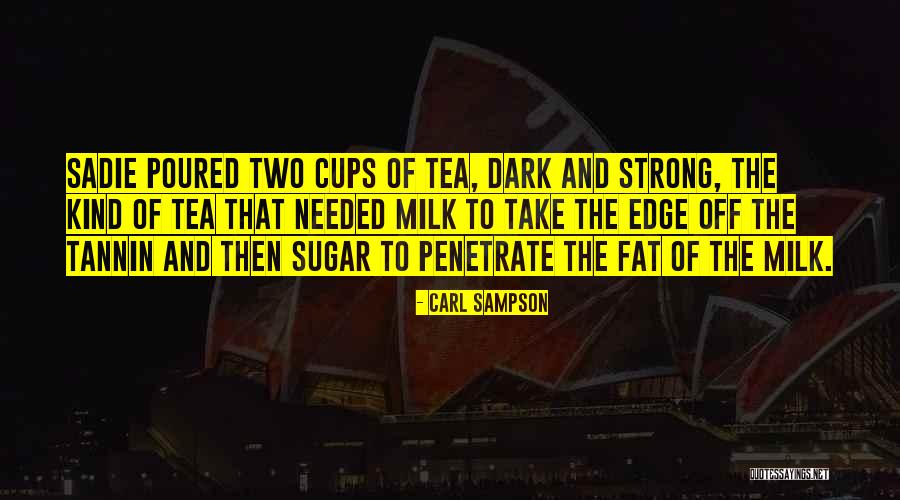 Fortiter Fideliter Quotes By Carl Sampson Fortiter Fideliter Quotes By Carl Sampson