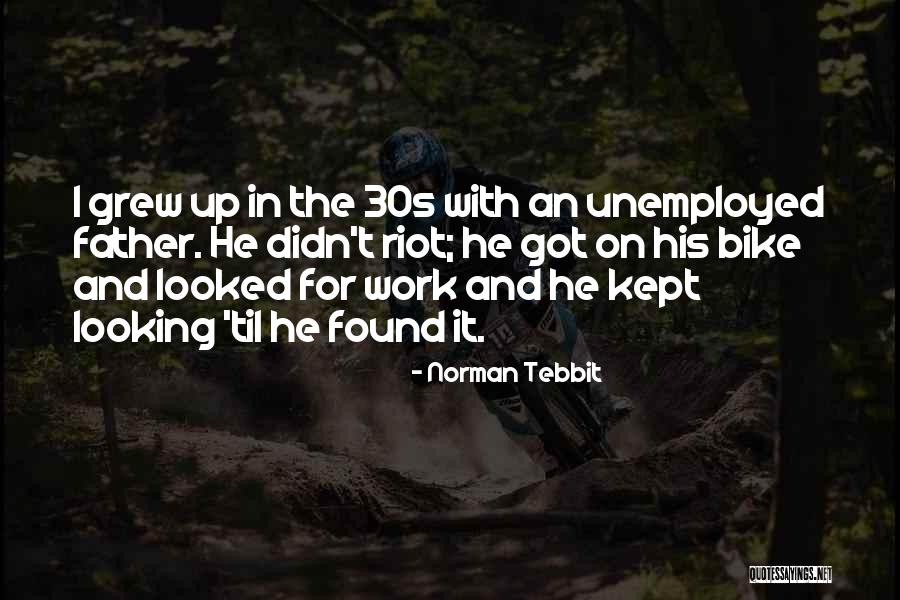Fortiter Fideliter Quotes By Norman Tebbit Fortiter Fideliter Quotes By Norman Tebbit