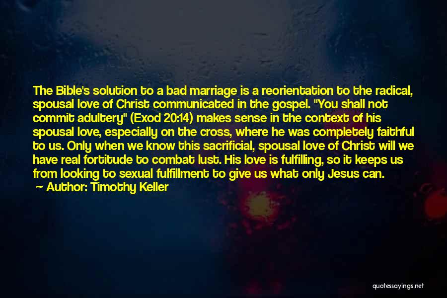 Fortitude In The Bible Quotes By Timothy Keller