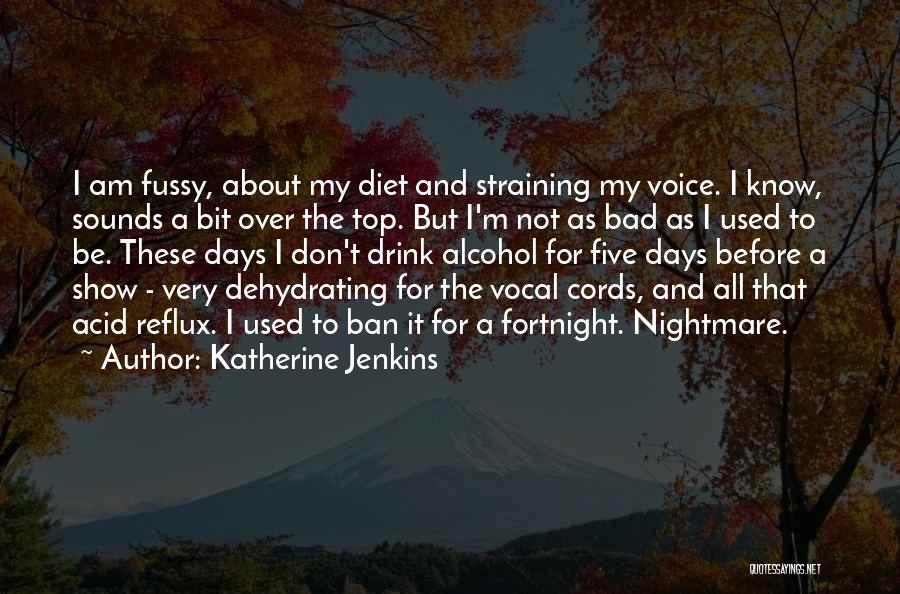 Fortnight Quotes By Katherine Jenkins