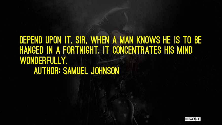 Fortnight Quotes By Samuel Johnson