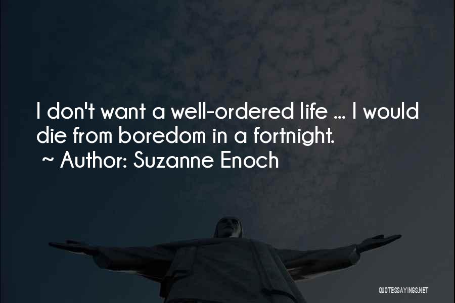 Fortnight Quotes By Suzanne Enoch